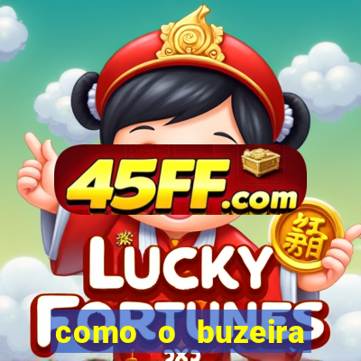 como o buzeira ficou rico